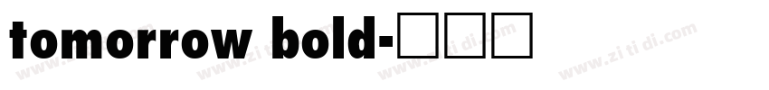tomorrow bold字体转换